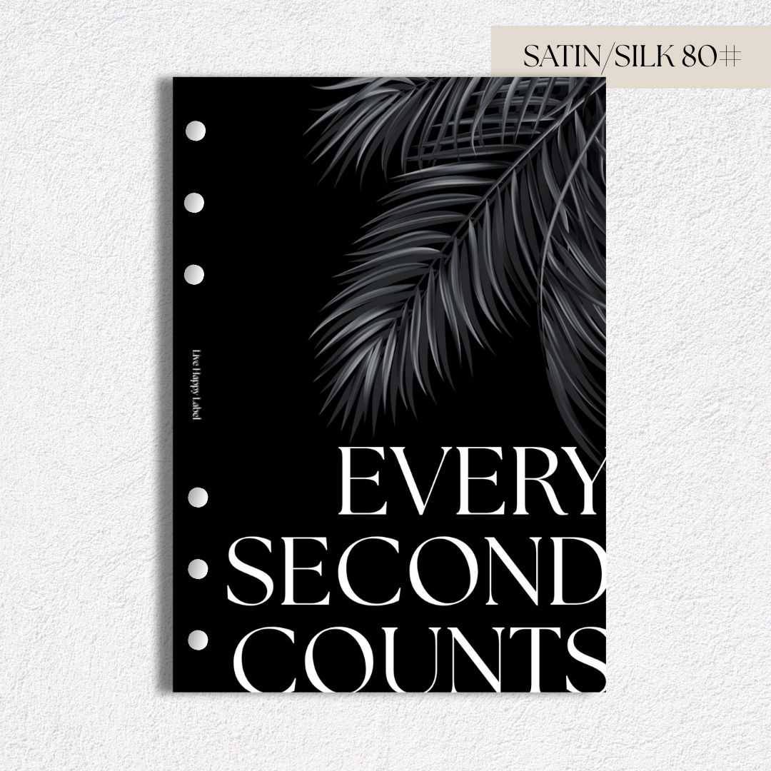 "Every Second Counts" Dashboard & Cover | A5, 6-Ring Punch ~ Satin Silk 80# Cardstock ***DISCONTINUED MATERIAL***