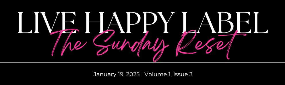 🌿 The Sunday Reset ~ January 19, 2025