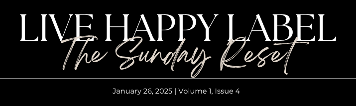 🌿 The Sunday Reset ~ January 26, 2025