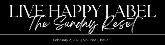 🌿 The Sunday Reset ~ Volume 1 | Issue 5