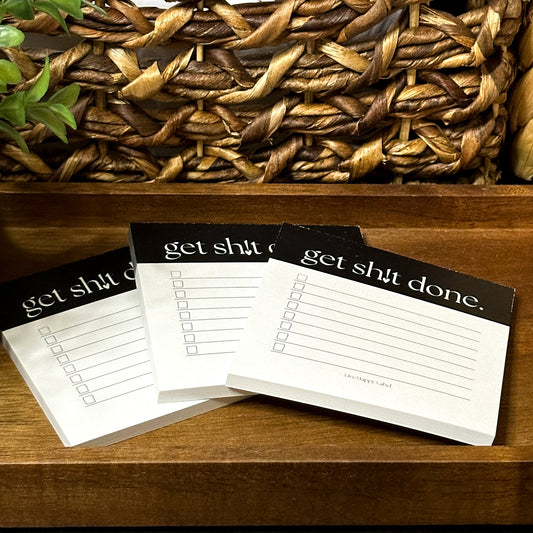 Get Sh!t Done. | Functional Sticky Notes | 3" x 3"
