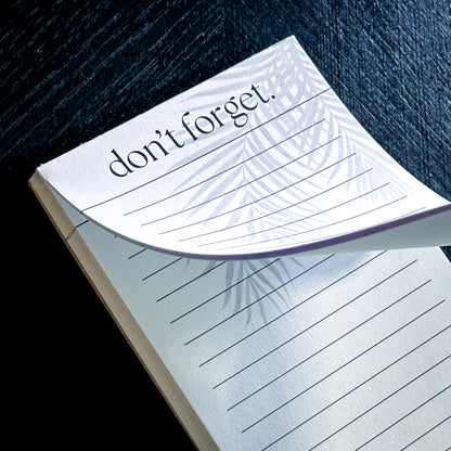 "Don't Forget" Notepad | 3.5" x 8.5"