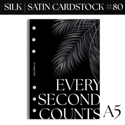"Every Second Counts" Dashboard & Cover | A5, 6-Ring Punch ~ Satin Silk 80# Cardstock ***DISCONTINUED MATERIAL***
