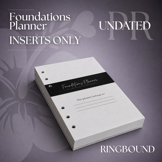 Undated Foundations *Inserts Only* | Personal, 6-Ring